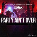 Party Ain't Over 4 mixtape cover art