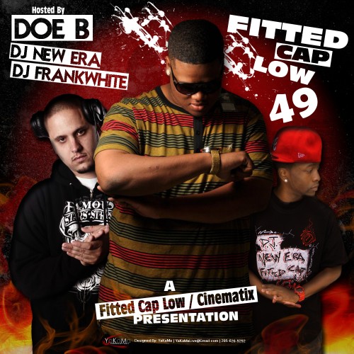 Fitted Cap Low 49 (Hosted By Doe B) Mixtape Hosted by DJ New Era, DJ ...