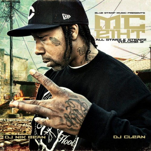 n*o様 MC EIHT MC Eiht - All Starz & Strapz (Volume 2) Mixtape Hosted by DJ Nik
