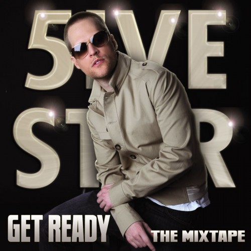 5ive Star Get Ready Mixtape