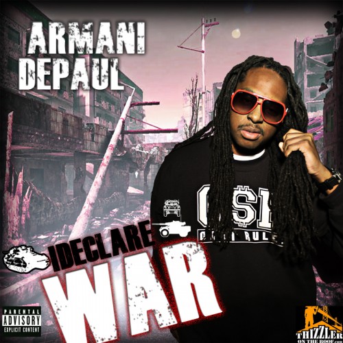 Armani Depaul - I Declare War 2 Mixtape