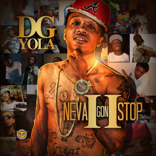 Dg Yola Aint Gon Let Up Mp3