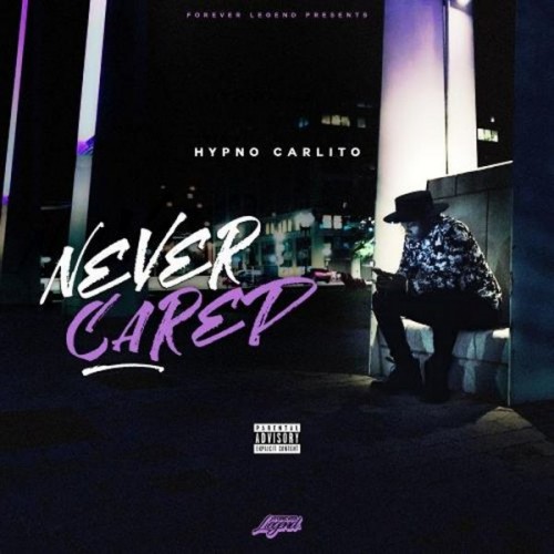 Hypno Carlito Never Cared Mixtape