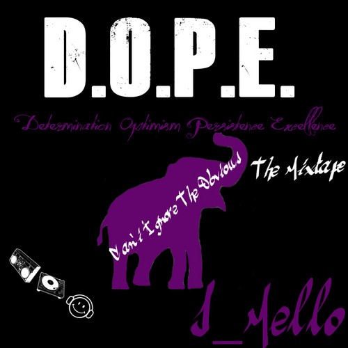 J Mello D O P E Mixtape