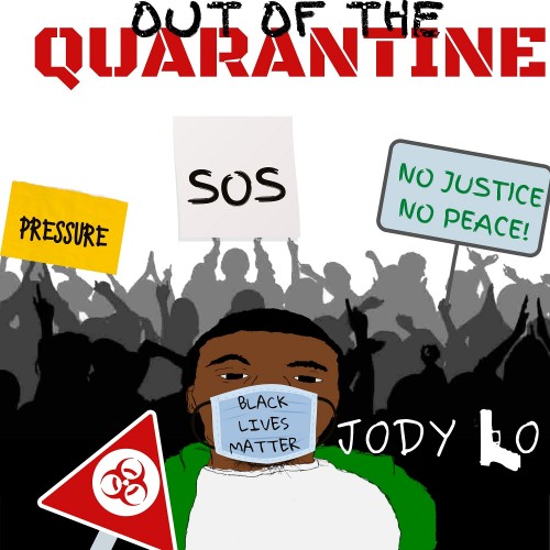 Jody Lo - Out of the Quarantine