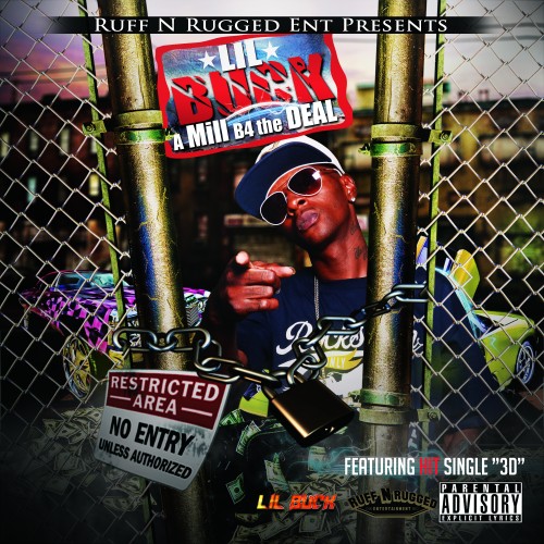 Lil Buck - A Mill B4 The Deal Mixtape