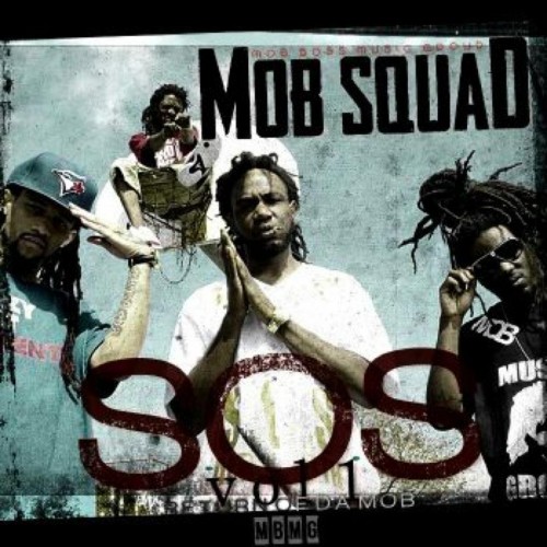 Mob Squad Sos Return Of Da Mob Mixtape