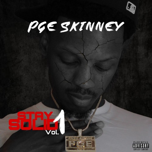 Pge Skinney - Stay Solid Mixtape