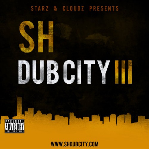 SH - Dub City III Mixtape