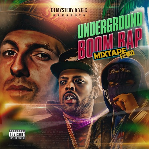 Underground Boom Bap Mixtape 21 Mixtape Hosted by DJ Mystery
