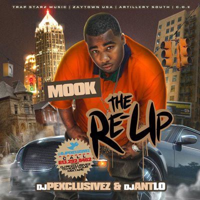 Mook - The Re-Up - DJ P Exclusivez, DJ Ant-Lo