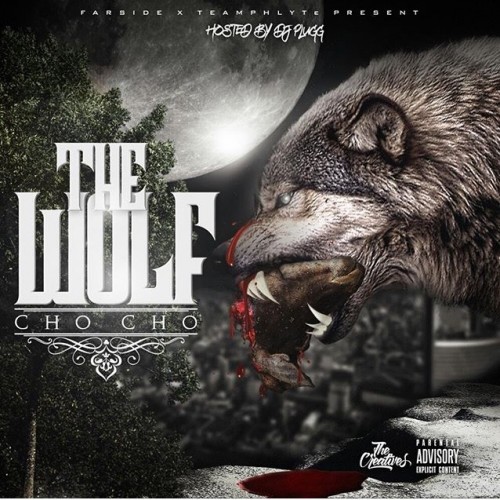 Cho Cho - The Wolf - DJ Plugg