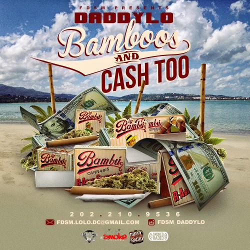 fdsm-daddylo-bamboos-cash-too-dj-smoke