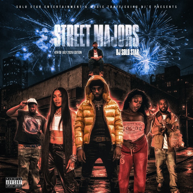 Street Majors (4th Of July 2026 Edition) Mixtape Hosted by DJ Solo