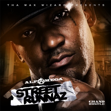 Alfamega - Street Runnaz Mixtape Hosted by DJ Spinatik