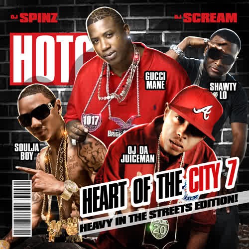 Heart Of The City 7 Mixtape Hosted by DJ Spinz, DJ Scream