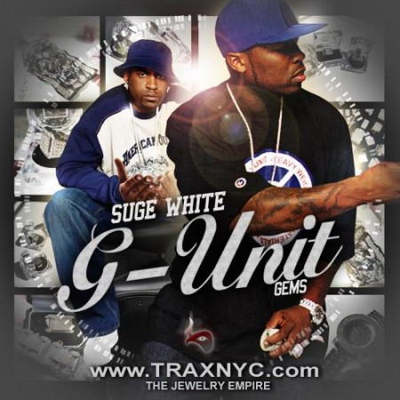 G-Unit Gems Mixtape Hosted by Suge White