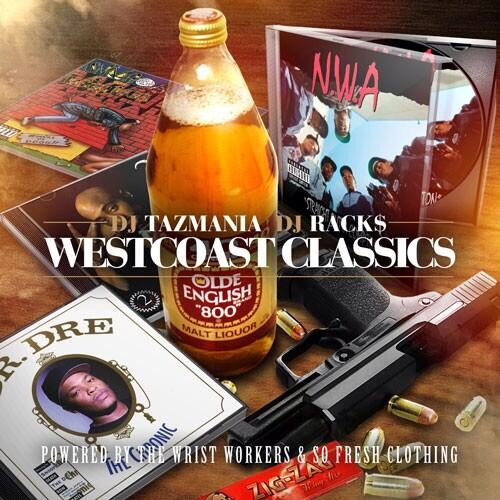 West Coast Classics Mixtape Hosted by DJ Tazmania, DJ Racks West Coast Classics Mixtape Hosted by DJ Tazmania, DJ Racks