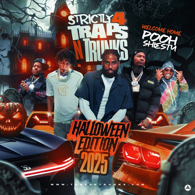 Strictly 4 The Traps N Trunks (Halloween 2025 Edition) Mixtape