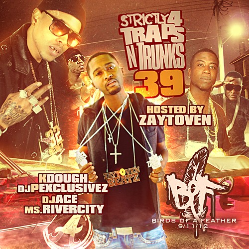 Strictly 4 The Traps N Trunks 39 (Hosted By Zaytoven) Mixtape Hosted by ...