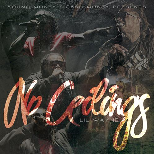 Lil Wayne No Ceilings Advance Hosted By Unknown Free