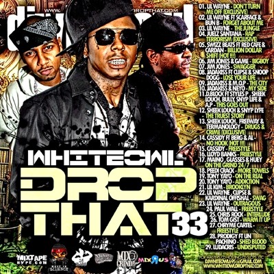 Drop That 33 Mixtape Hosted by DJ White Owl