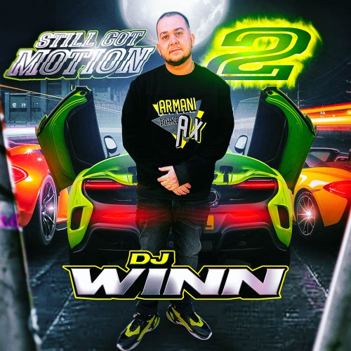 still-got-motion-2-mixtape-hosted-by-dj-winn